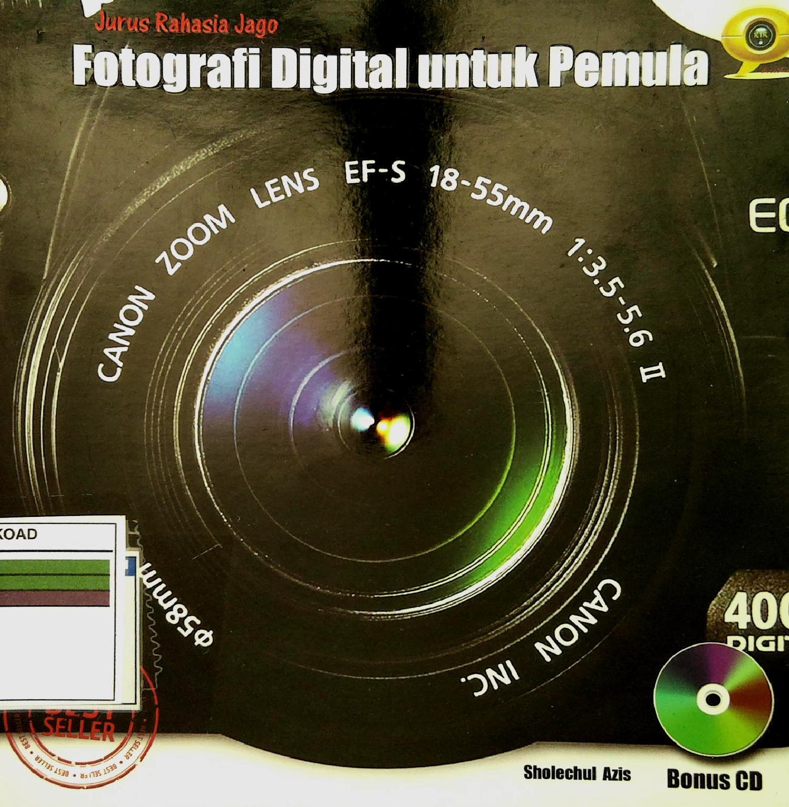 Jurus Rahasia Jago Fotografi Digital Untuk Pemula